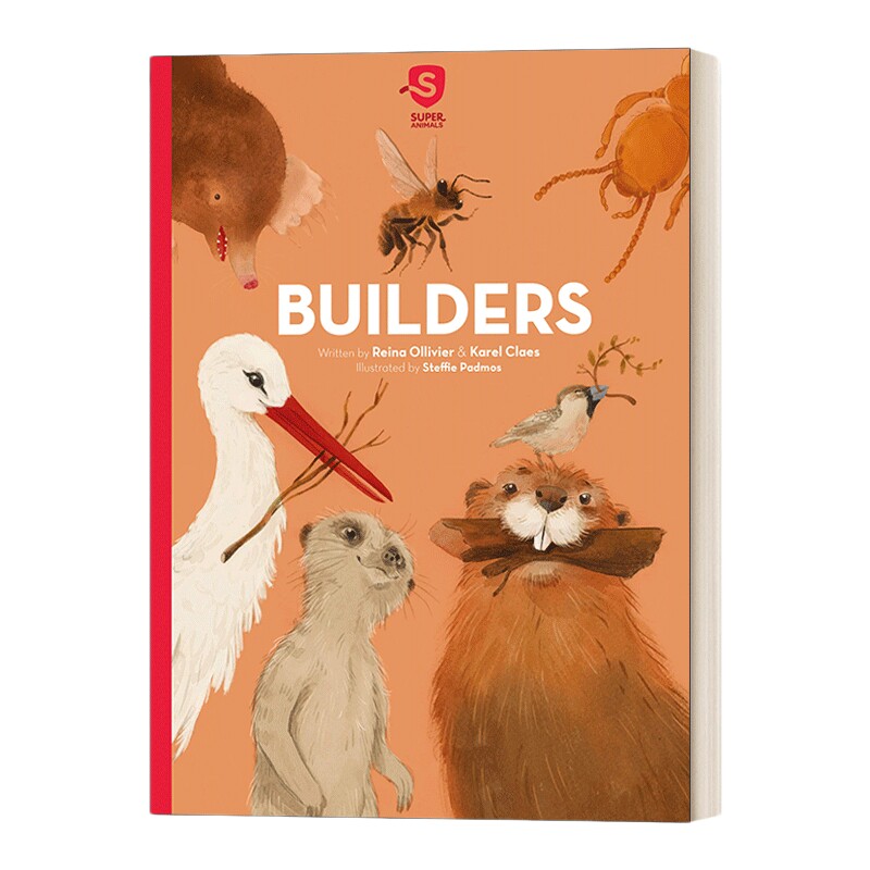 英文原版 Builders Super Animals 1 超级动物1 动物建筑师 儿童精装生物学科普绘本 亲子图画书 5岁以上 英文版 进口英语书籍
