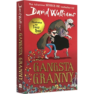 Gangsta Granny 英文原版 了不起的大盗奶奶 大卫少年幽默小说系列 罗尔德达尔继承人David Walliams 原版英语书籍 英文版儿童图书