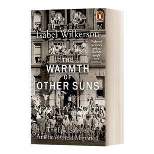 The Warmth of Other Suns 他乡暖阳：美国大迁移史传 伊莎贝尔·维尔克森