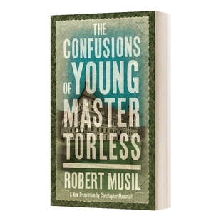 英文原版小说 The Confusions of Young Master Törless 学生托乐思的迷惘 罗伯特·穆齐尔 Alma经典系列 英文版 进口英语原版书