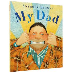 送音频 英文原版绘本My Dad我的爸爸Anthony browne绘本大师名家入门大开经典My Mum同作者安东尼布朗父亲节绘本mydad