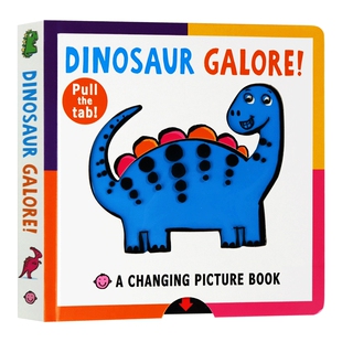 恐龙记 英文原版绘本 Dinosaur Galore 变变书益智游戏书 A Changing Picture Book 低幼英语启蒙绘本纸板书 英文版 进口原版书籍