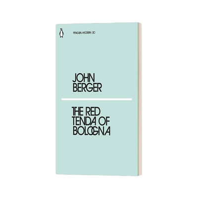 英文原版 The Red Tenda of Bologna 博洛尼亚的红窗帘 约翰·伯格 企鹅现代经典小绿书系列 英文版 进口英语原版书籍