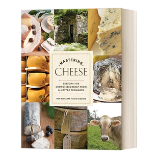 英文原版 Mastering Cheese Lessons for Connoisseurship from a Ma?tre Fromager 奶酪科学和品鉴知识 精装 英文版 进口英语书