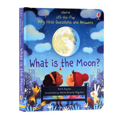 Usborne出品 月亮是什么 英文原版绘本 What is the Moon 问与答系列 科普百科认知立体翻翻纸板书 幼儿童英语早教启蒙单词故事书