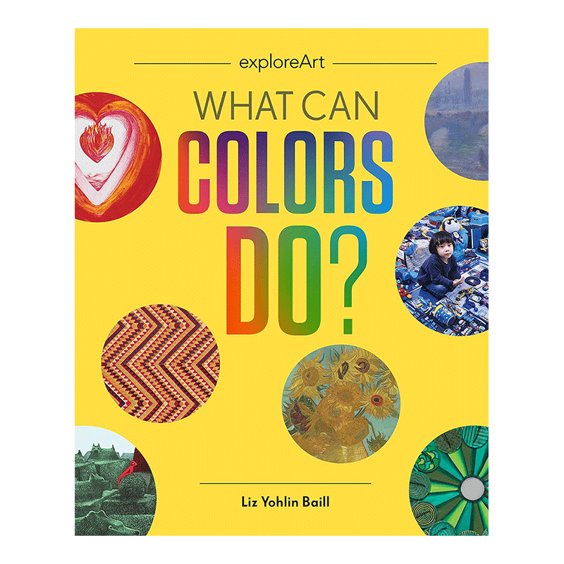 【现货】颜色能做什么？What Can Colors Do? 4-8岁少儿艺术启蒙色彩美感培养彩图精装绘本书 英文原版书籍进口
