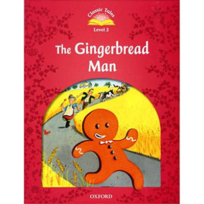 牛津经典故事第二版 Oxford Classic Tales Second Edition 2: The Gingerbread Man 纯全英文版正版原著进口原版英语书籍
