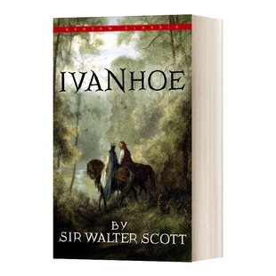 Ivanhoe 艾凡赫 Sir Walter Scott Bantam Classics 英文原版