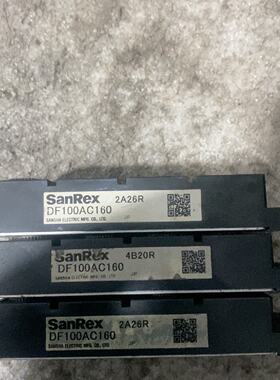 溢价-SanRex，DF100AC160成色如图，
