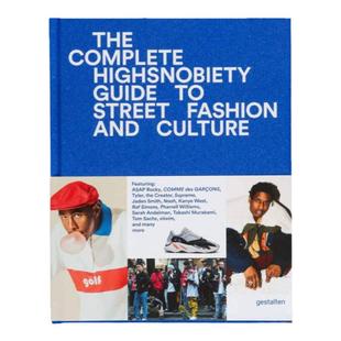 预售 The Incomplete: Highsnobiety Guide to Street Fashion and Culture未完待续:街头时尚与文化的高品味指南