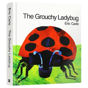 The Grouchy Ladybug 爱生气的瓢虫 英文原版 坏脾气瓢虫英文版 幼儿童英语启蒙绘本 趣味玩具纸板书 Eric Carle 正版进口书籍