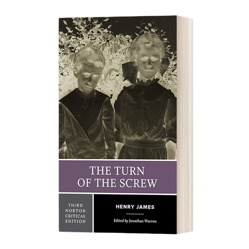 英文原版 The Turn of the Screw  螺丝在拧紧 第三版 诺顿文学解读系列 Norton Critical Editions 英文版 进口英语原版书籍