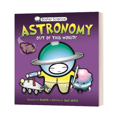 英文原版 Basher Science Astronomy 世界上最酷最酷的科学书第1辑 天文 英文版 进口英语原版书籍儿童全英语书