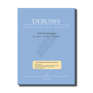 贝加莫组曲 德彪西 钢琴独奏 德国骑熊士原版进口乐谱书 Debussy Suite bergamasque BA8769