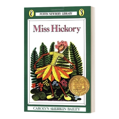 英文原版 Miss Hickory 胡桃木小姐 1947纽伯瑞金奖 儿童文学 童话经典 生命教育接纳他人 英文版 进口英语原版书籍