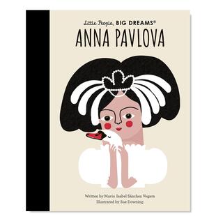 【现货】【小人物大梦想】安娜·帕夫洛娃英文儿童绘本人物传记进口原版书精装【Little People， Big Dreams】Anna Pavlova: