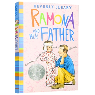 雷梦拉系列 雷蒙娜与爸爸 英文原版 Ramona and Her Father 纽伯瑞银奖 进口英文版儿童英语文学小说章节桥梁书 朗读手册书目