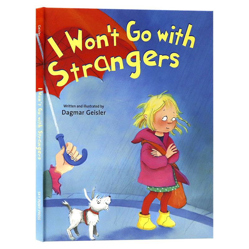 我不跟你走 英文原版绘本 I Won't Go With Strangers 儿童安全教育绘本自我保护安全意识培养精装进口英语书籍Dagmar Geisler