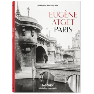 【预售】[TASCHEN]尤金·阿杰 巴黎 摄影艺术作品图集 Eugène Atget. Paris
