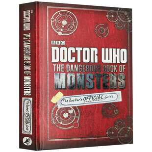 神秘博士 危险的怪物书 英文原版 Doctor Who The Dangerous Book of Monsters BBC同名英剧科幻小说 神秘博士官方指南 进口英文版