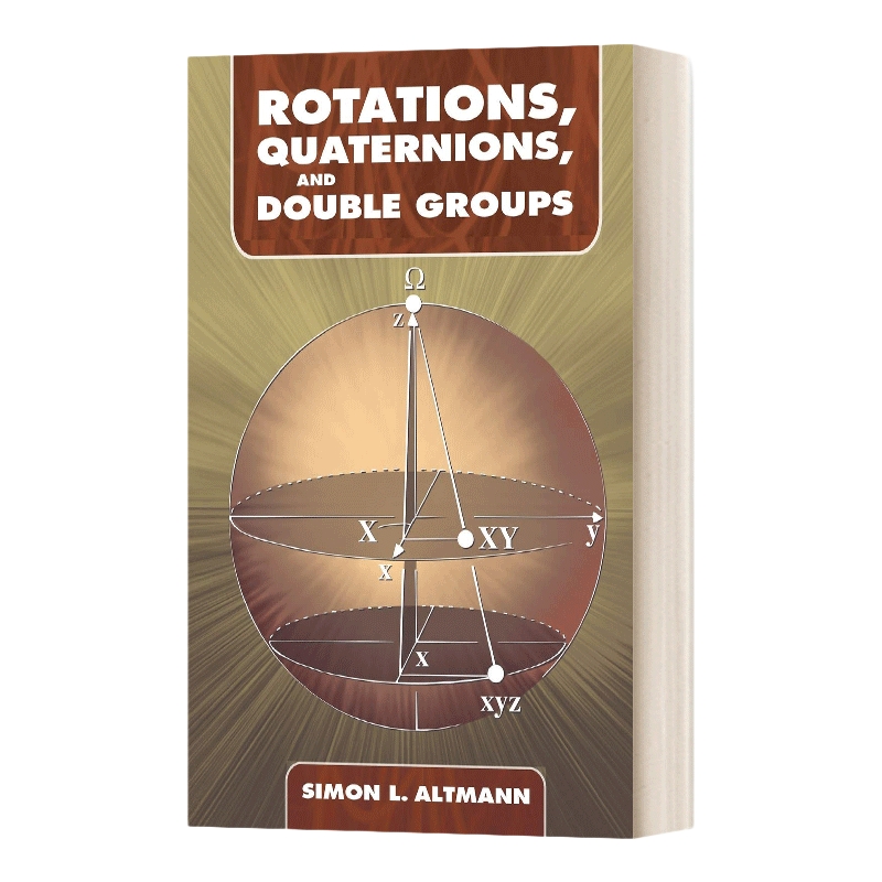 英文原版 Rotations Quaternions and Double Groups 旋转 四元数和双群 英文版 进口英语原版书籍