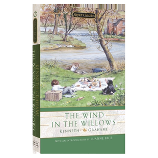 柳林风声 英文原版 The Wind in the Willows 杨柳风 格雷厄姆 经典儿童文学名著 童话故事 搭安徒生童话 绿野仙踪 爱丽丝漫游仙境