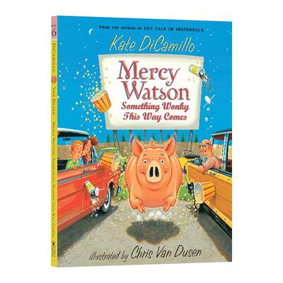 Mercy Watson: Something Wonky This Way Comes 小猪梅西 平装进口原版英文书籍