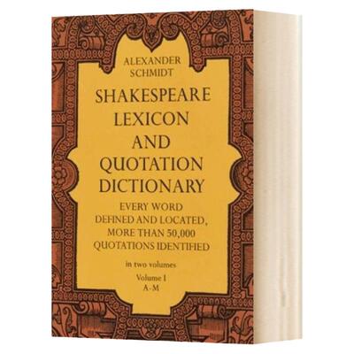 莎士比亚词典1 英文原版 Shakespeare Lexicon and Quotation Dictionary Vol 1 英文版Alexander Schmidt 进口原版英语书籍