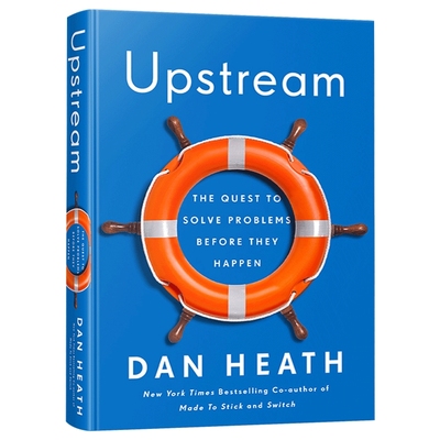 英文原版 Upstream 上游思维 变被动为主动的上游思考法 精装 Dan Heath 英文版 进口原版英语书籍
