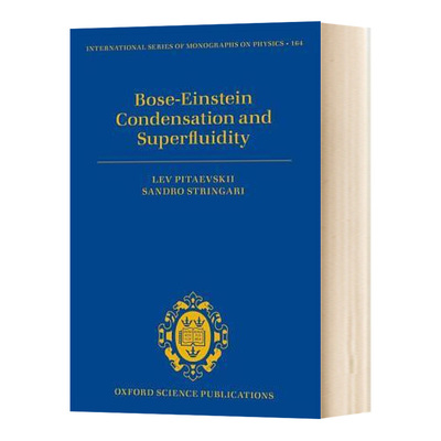 英文原版 精装 Bose-Einstein Condensation and Superfluidity  Bose-Einstein凝聚和超流态 英文版