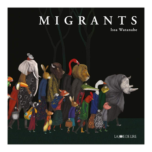 【现货】移民Migrants 6-8岁儿童优秀故事获奖绘本法文版 少儿小语种兴趣培养外语启蒙书籍进口原版