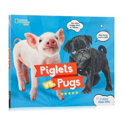 英文原版进口Piglets vs. Pugs小猪对小狗 国家地理儿童书籍 中小学生英语课外阅读读物 少儿动物知识科普认知百科全书图鉴书