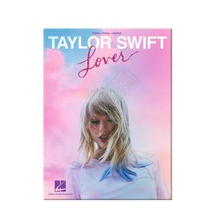 霉霉 爱人 第七张录音室专辑 声乐吉他和钢琴 海伦德原版乐谱书 Taylor Swift Lover For Piano Vocal And Guitar HL00322682