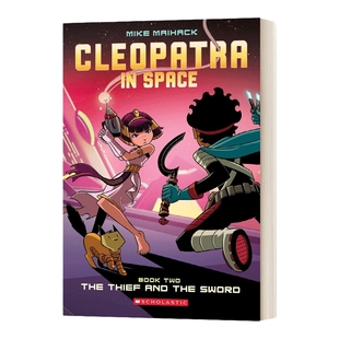 英文原版 Cleopatra in Space2 Thief and the Sword 克利奥帕特拉在太空2 盗贼与剑 英文版 进口英语原版书籍儿童图书
