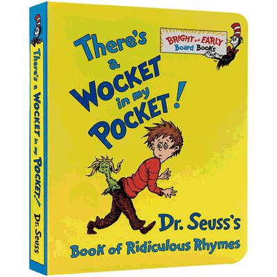 送音频低幼适龄版英文原版There's a Wocket in My Pocket!绘本纸板书苏斯博士 Dr. Seuss's Book of Ridiculous Rhymes纸板书