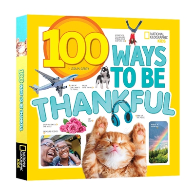 英文原版 100 Ways to Be Thankful 感恩的100种方式 英文版 美国国家地理儿童全英语书