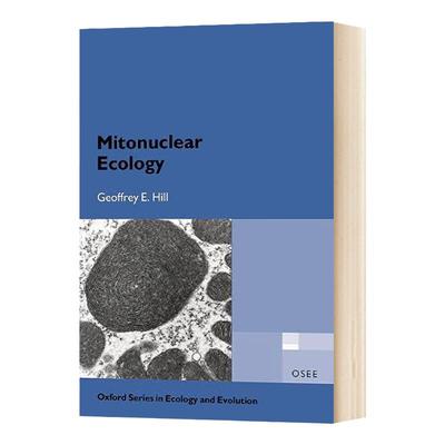 线粒体核生态学 Mitonuclear Ecology Geoffrey E. Hill