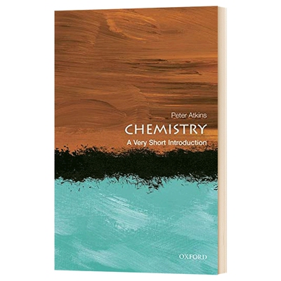 牛津通识读本 化学 英文原版 Chemistry A Very Short Introduction 英文版进口原版英语书籍 Peter Atkins