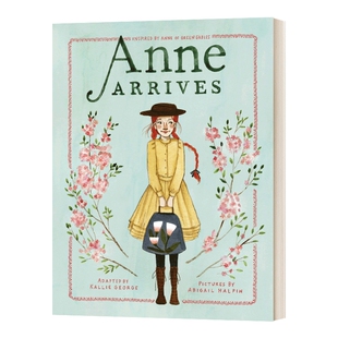 安妮的到来 英文原版 Anne Arrives 性格习惯养成 童话故事 绘本故事书 英文版 进口英语原版书籍