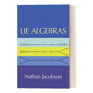 英文原版 Lie Algebras 李代数 耶鲁大学内森·雅各布森 Dover数学丛书 英文版 进口英语原版书籍