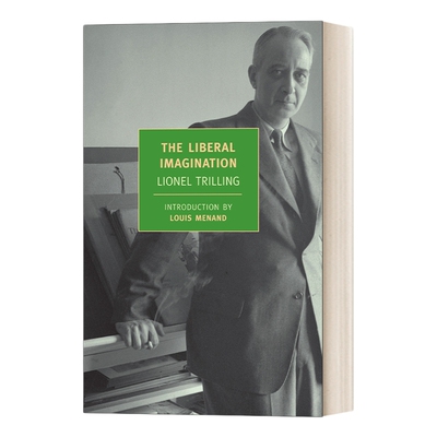 英文原版 The Liberal Imagination 自由的想象 Lionel Trilling 英文版 New York Review Books Classics 进口英语原版书籍