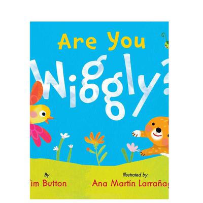 【预售】你扭扭捏捏吗？英文儿童绘本动物生态环保进口原版外版书3-6周岁Are You Wiggly?Tim Button Collective Book Studio