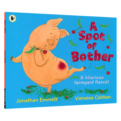 A Spot Of Bother 一个小麻烦 幼儿英文绘本  动物主题  亲子互动 儿童睡前读物 3-6岁 幽默搞笑 课外读物 英文原版进口图书
