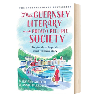 根西岛文学与土豆皮馅饼俱乐部 英文原版 The Guernsey Literary and Potato Peel Pie Society 当代温暖幽默治愈小说 影视原著