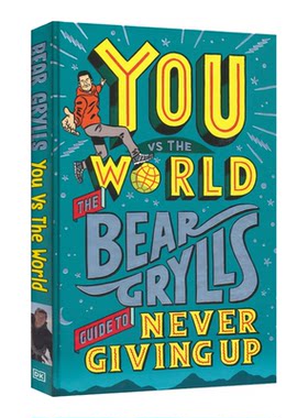 【自营】DK You Vs The World 你与世界 Bear Grylls 儿童成长指南 百科科普读物 英文原版进口图书