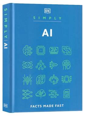 DK AI简释 人工智能 英文原版 Simply AI Facts Made Fast 计算机数据 科普与科学通识书籍科学百科全书 精装