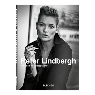【现货】Peter Lindbergh. On Fashion Photography. 40th Ed 彼得 林德伯格 时尚摄影集作品 英文原版图书籍正版 Peter Lindbergh