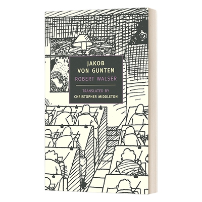 英文原版小说 Jakob von Gunten  雅考伯·冯·贡腾 Robert Walser 英文版 New York Review Books Classics 进口英语原版书籍