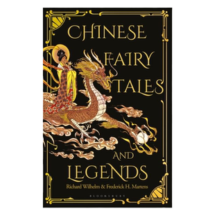 中国神话与民间故事 英文原版 Chinese Fairy Tales and Legends 汉学家卫礼贤 Richard Wilhelm 童话传说文学 精装收藏版