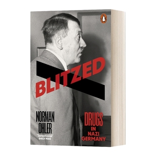 英文原版 Blitzed Drugs In Nazi Germany 亢奋 纳粹嗑药史 诺曼奥勒 豆瓣推荐 英文版 进口英语原版书籍
